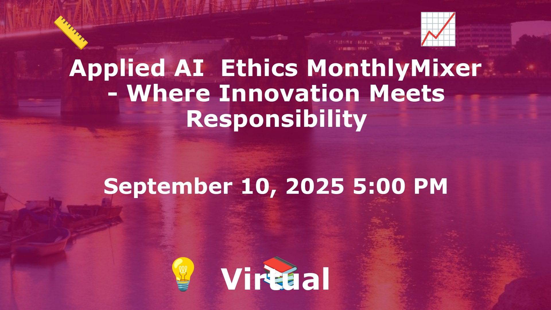 Applied AI  Ethics MonthlyMixer - Where Innovation Meets Responsibility event image